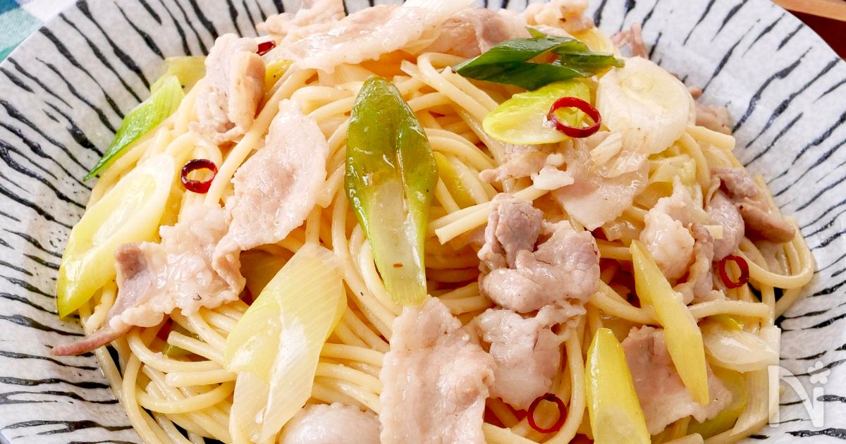 【ねぎ塩豚のペペロンチーノ】ごま油香る♪絶品パスタ