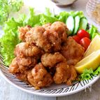 彼の胃袋を掴む♡『本気の唐揚げ』