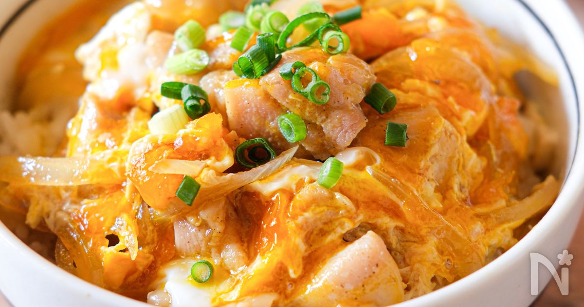 【とろたま親子丼】味付け簡単！めんつゆで作る♪