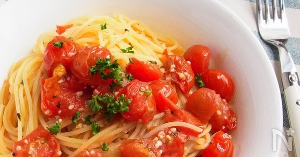 ミニトマトのオイルパスタ By 庭乃桃 レシピサイト Nadia ナディア プロの料理家のおいしいレシピ