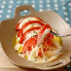 リコピンの吸収率UPでアンチエイジング♡焼きカプレーゼ
