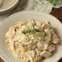 鶏むね肉のソテー~玉ねぎたっぷりクリームマスタードソース~