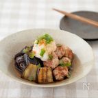 なすと揚げない豚こま団子のおろしだれ。