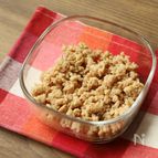 【レンジで作れる鶏そぼろ】お弁当にも！