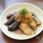 【絶品甘辛！】銀だらと茄子のみぞれ煮