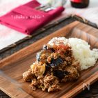ゴロゴロ茄子の肉醤炒めと鶏だし飯