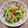 よっこの作ってみた!投稿(レンジで速攻！『さつま揚げと小松菜のだし煮』)