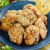 だし香る！【粉チーズのザクザクから揚げ】