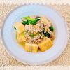 にゃ〜むずの作ってみた!投稿(【小松菜と厚揚げの和風そぼろあん】ご飯との相性抜群！)