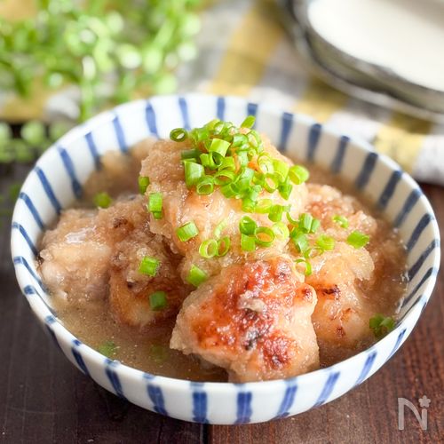 【白だし香る、鶏もも肉のみぞれ煮】鶏肉ぷるぷるお出汁しみしみ