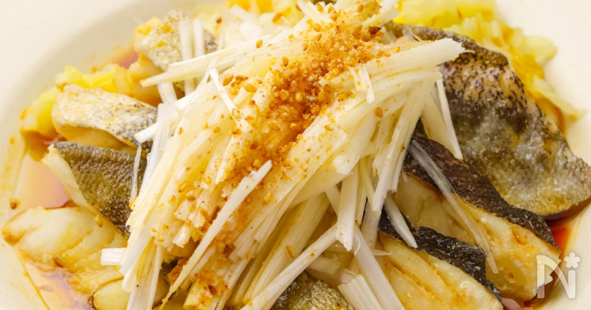 たらの香味オイルがけ＊たらの1番美味しい食べ方 | レシピサイトNadia