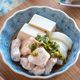 【鶏むね肉、長芋、豆腐のにらしょうゆかけ】ダイエット中にも♪