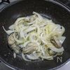 牡蠣と玉ねぎたっぷりグラタンの工程3