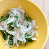 米粉ママ〜の作ってみた!投稿(新玉ねぎと大葉の白だし酢和え)