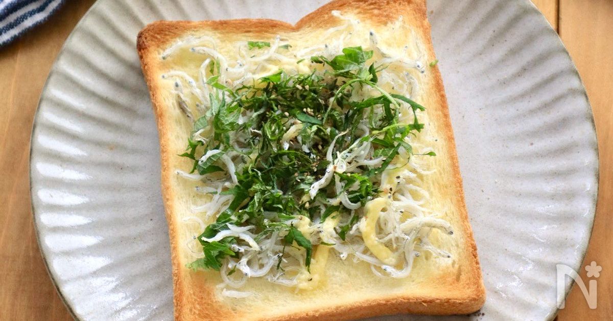 香りがたまらない。しらす大葉バタートースト