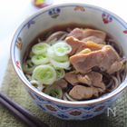 【夏休み特別企画】涼を楽しむご当地レシピ　山形の冷たい肉そば