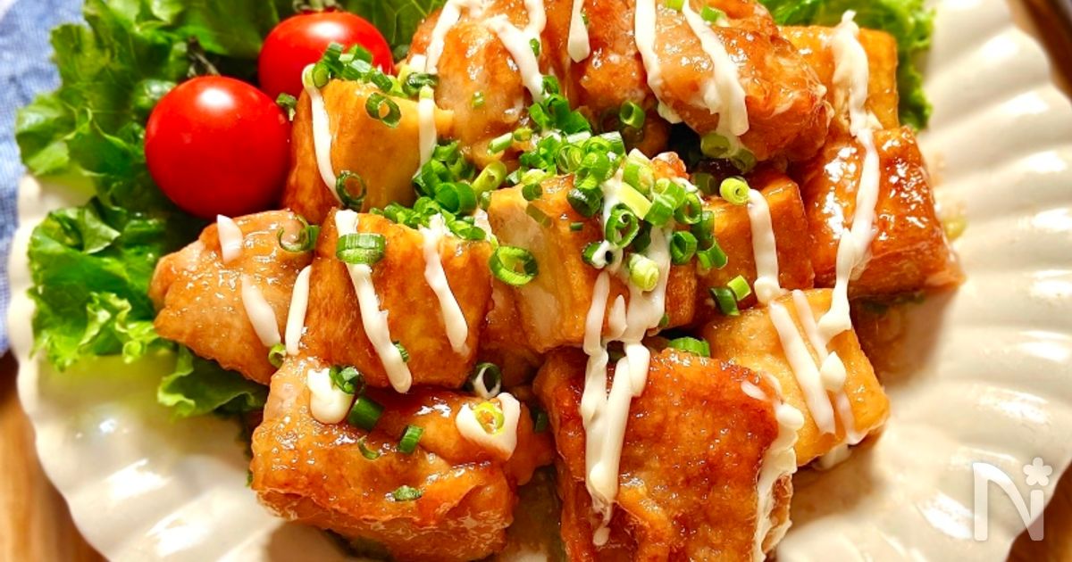 @t樣 2点 厚揚げと鶏肉の甘酢照りマヨ | レシピサイトNadia