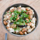 パワーをチャージ！ピリ辛なすの納豆ごはん