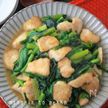 驚く柔らかさ！鶏胸肉と小松菜の中華煮