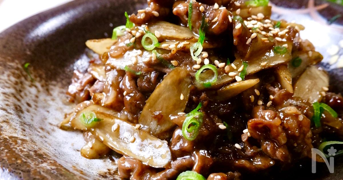 ご飯が進む 絶対おいしい 牛肉とごぼうの甘辛炒め By Rinaty りなてぃ レシピサイト Nadia ナディア プロの料理家のおいしいレシピ