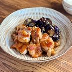 こんがりトロっと♪ごはんがすすむ【鶏となすの甘酢がらめ】