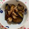 万福の作ってみた!投稿(【秋なすと豚バラのオイポン炒め】10分でパパっと簡単秋おかず)