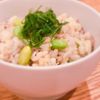 ミルクの作ってみた!投稿(【枝豆としらすの炊き込みごはん】栄養バランス◎の主食!)