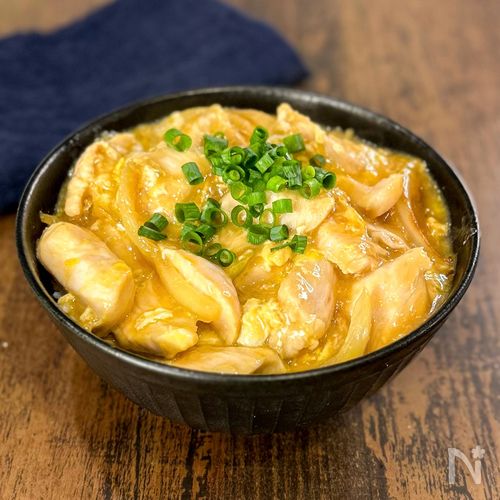 【鶏むね親子丼】しっとり&トロトロ