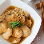 やさしい味わい♪『やわらか鶏むねとえのきのみぞれ煮』