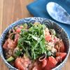 【トマトときゅうりの塩昆布ツナ丼】さらさら食べられる美味しさ