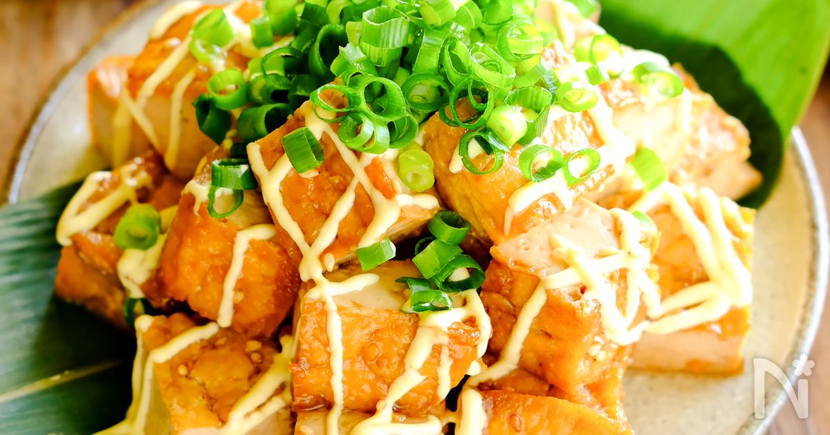 節約の味方「厚揚げ」で！5分で作る満腹ミニおかず | レシピサイトNadia