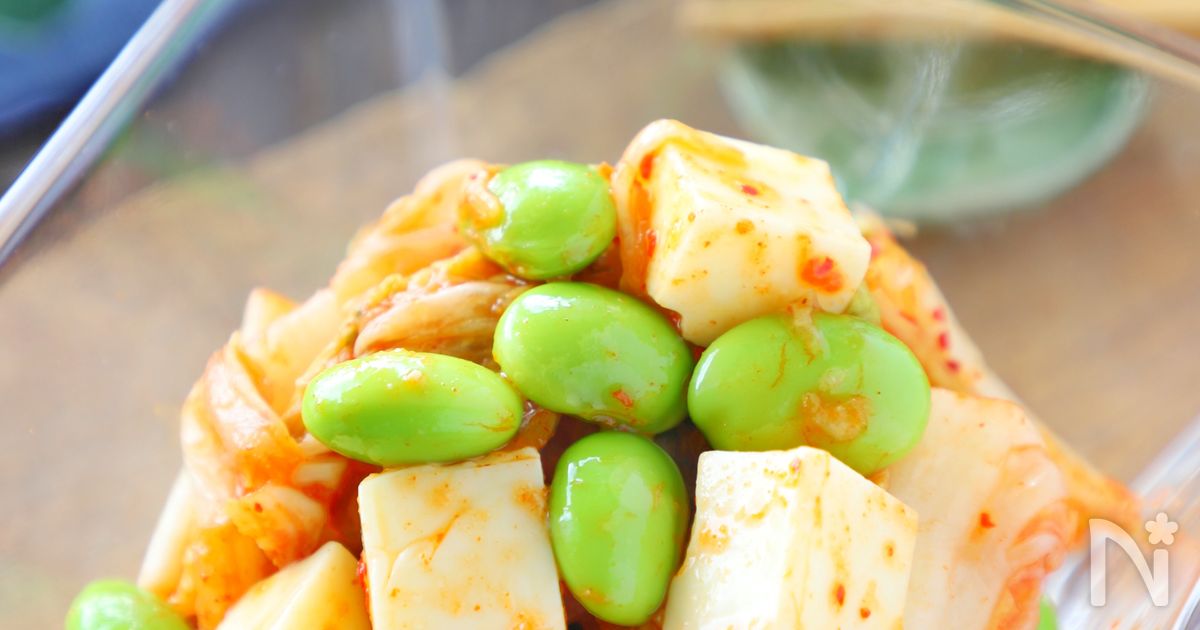 3分で完成！簡単美味！枝豆チーズキムチ