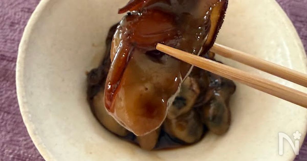 ぷっくり仕上げの「蠣（かき）の佃煮」