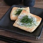作業時間3分！おつまみにおすすめ！油揚げしらすチーズ焼き