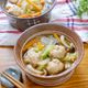 食べるメインスープおかず！『レモン香る鶏団子のおかずスープ』