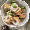 yの作ってみた!投稿(ちくわと枝豆のチーズおかかあえ【#火を使わない #おつまみ】)