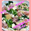 サトちゃんの作ってみた!投稿(【菜の花・たけのこ・新玉ねぎのわさび醤油ドレ】デリ風サラダ)